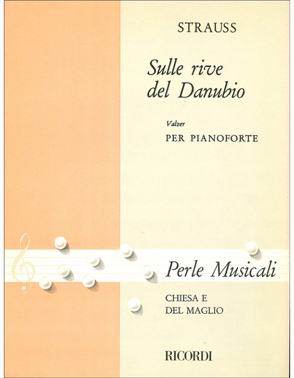 SULLE RIVE DEL DANUBIO VALZER PER PIANOFORTE - STRAUSS