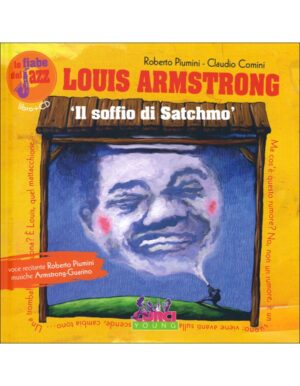 LOUIS ARMSTRONG IL SOFFIO DI SATCHMO +CD - PIUMINI-COMINI