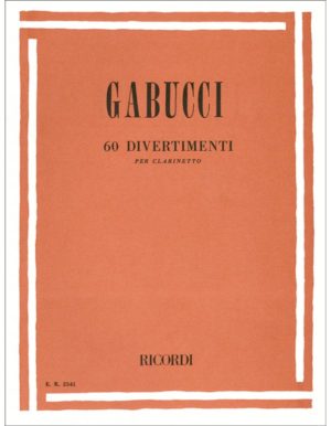 60 DIVERTIMENTI PER CLARINETTO - GABUCCI