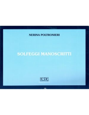 SOLFEGGI MANOSCRITTI - POLTRONIERI