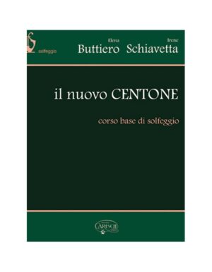 IL NUOVO CENTONE CORSO BASE DI SOLFEGGIO - BUTTIERO