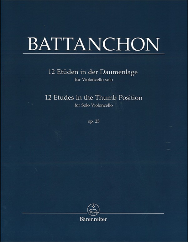 12 ETUDES IN THE THUMB POSITION OPUS 25 - BATTANCHON