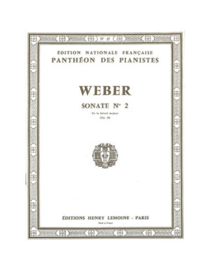 WEBER SONATE N. 2 OP. 39 IN LAb MAGGIORE PER PIANOFORTE
