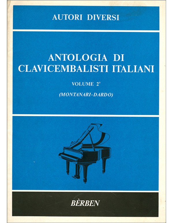 ANTOLOGIA DI CLAVICEMBALISTI ITALIANI VOLUME II - AUTORI VARI