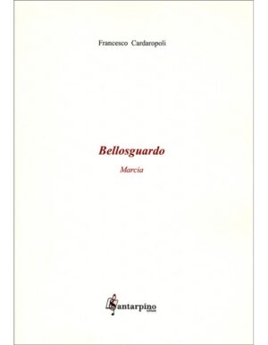 BELLOSGUARDO MARCIA - FRANCESCO CARDAROPOLI