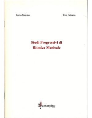 STUDI PROGRESSIVI DI RITMICA MUSICALE - LUCIA E ELIO SALERNO