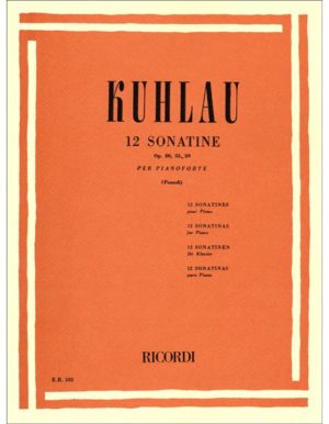 12 SONATINE OP.20,55,59 PER PIANOFORTE - FRIEDRICH KUHLAU