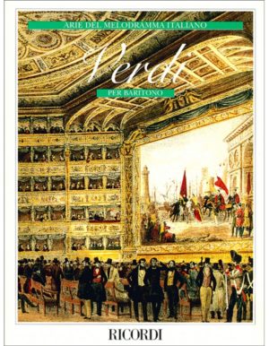 ARIE DEL MELODRAMMA ITALIANO PER BARITONO - VERDI