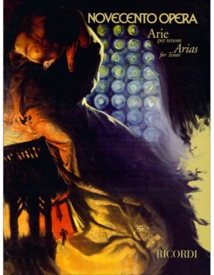 ARIE PER TENORE NOVECENTO OPERA - AUTORI VARI