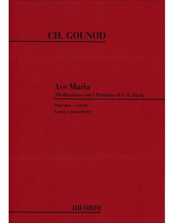 AVE MARIA PER CANTO E PIANOFORTE - GOUNOD