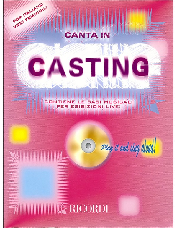 CANTA IN CASTING POP ITALIANO VOCI FEMMINILI + CD - AUTORI VARI
