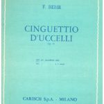 CINGUETTIO D' UCCELLI OPUS 22 PER PIANOFORTE SOLO - BEHR