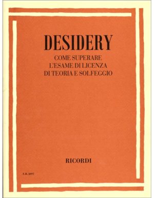 COME SUPERARE L'ESAME DI LECENZA DI TEORIA E SOLFEGGIO - DESIDERY