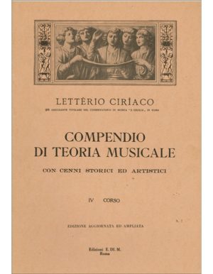 COMPENDIO DI TEORIA MUSICALE QUARTO CORSO - CIRIACO