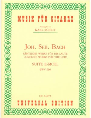 COMPLETE WORKS FOR THE LUTE SUITE E-MOLL BWV 996 - BACH