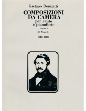 COMPOSIZIONI DA CAMERA PER CANTO E PIANOFORTE VOLUME II - DONIZETTI
