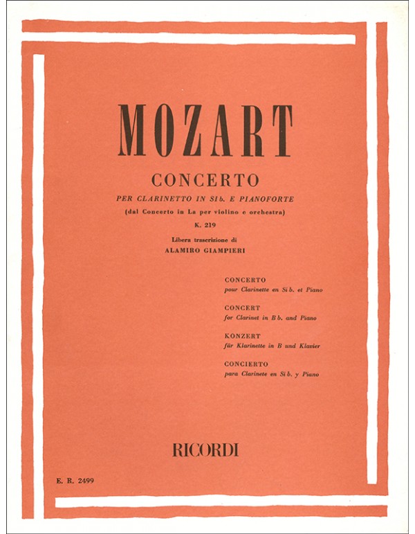 CONCERTO PER CLARINETTO IN SI b. E PIANOFORTE K. 219 - MOZART