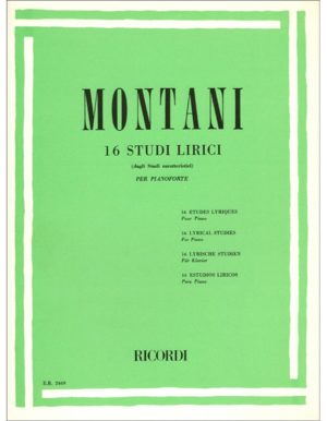 16 STUDI LIRICI PER PIANOFORTE - PIETRO MONTANI