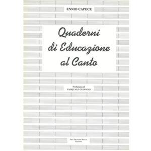 QUADERNI DI EDUCAZIONE AL CANTO - CAPECE