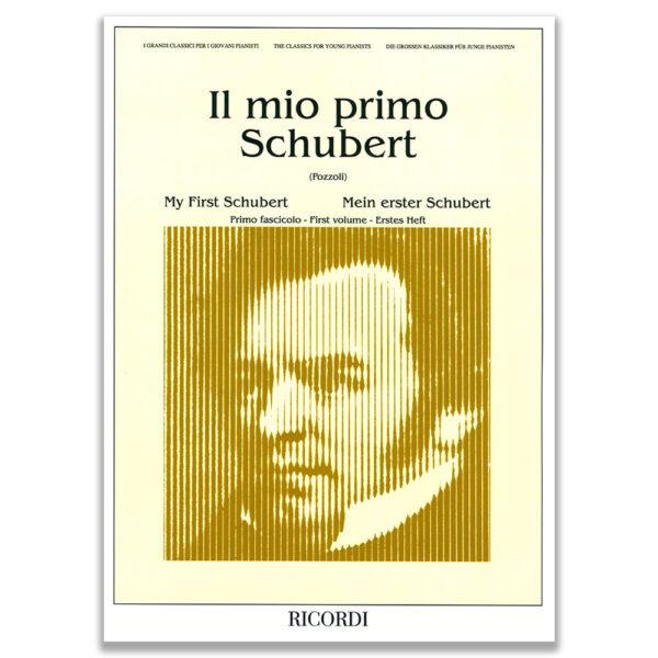 IL MIO PRIMO SCHUBERT PRIMO FASCICOLO - SCHUBERT