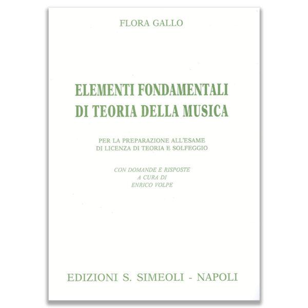 ELEMENTI FONDAMENTALI DI TEORIA DELLA MUSICA - FLORA GALLO