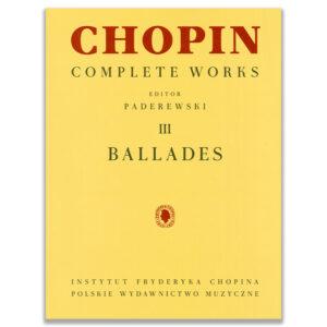 BALLADES 3 COMPLETE WORKS - CHOPIN