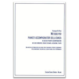 METODO PER PIANISTI ACCOMPAGNATORI DELLA DANZA - DE ROSA