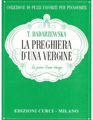 COLLEZIONE DI PEZZI FAVORITI PER PIANOFORTE LA PREGHIERA DI UNA VERGINE - BADARZ