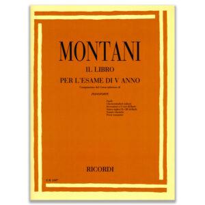 IL LIBRO PER L'ESAME DEL V ANNO - MONTANI
