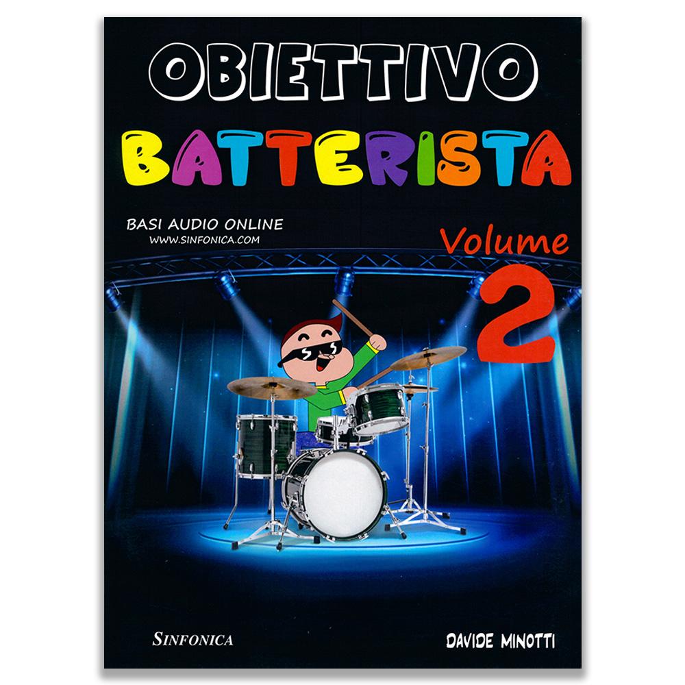 Obiettivo Batterista Metodo Vol. 2 di Davide Minotti