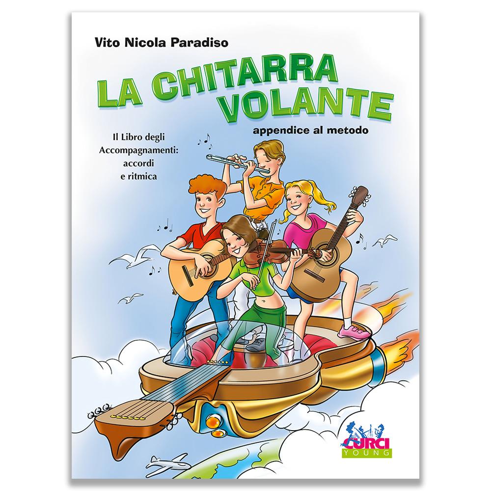 LA CHITARRA VOLANTE APPENDICE AL METODO - VITO NICOLA PARADISO
