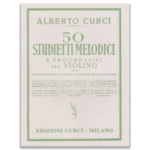 Alberto Curci 50 Studietti Melodici e Progressivi, Op. 22