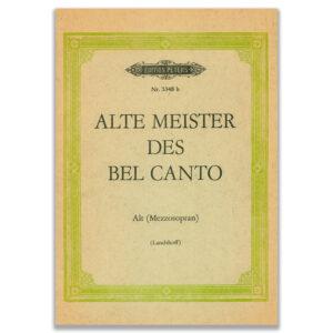 Alte Meister des Belcanto Arie e Canzoni per Alt o Mezzosoprano