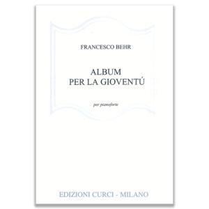 Francesco Behr Album per la Gioventù per Pianoforte