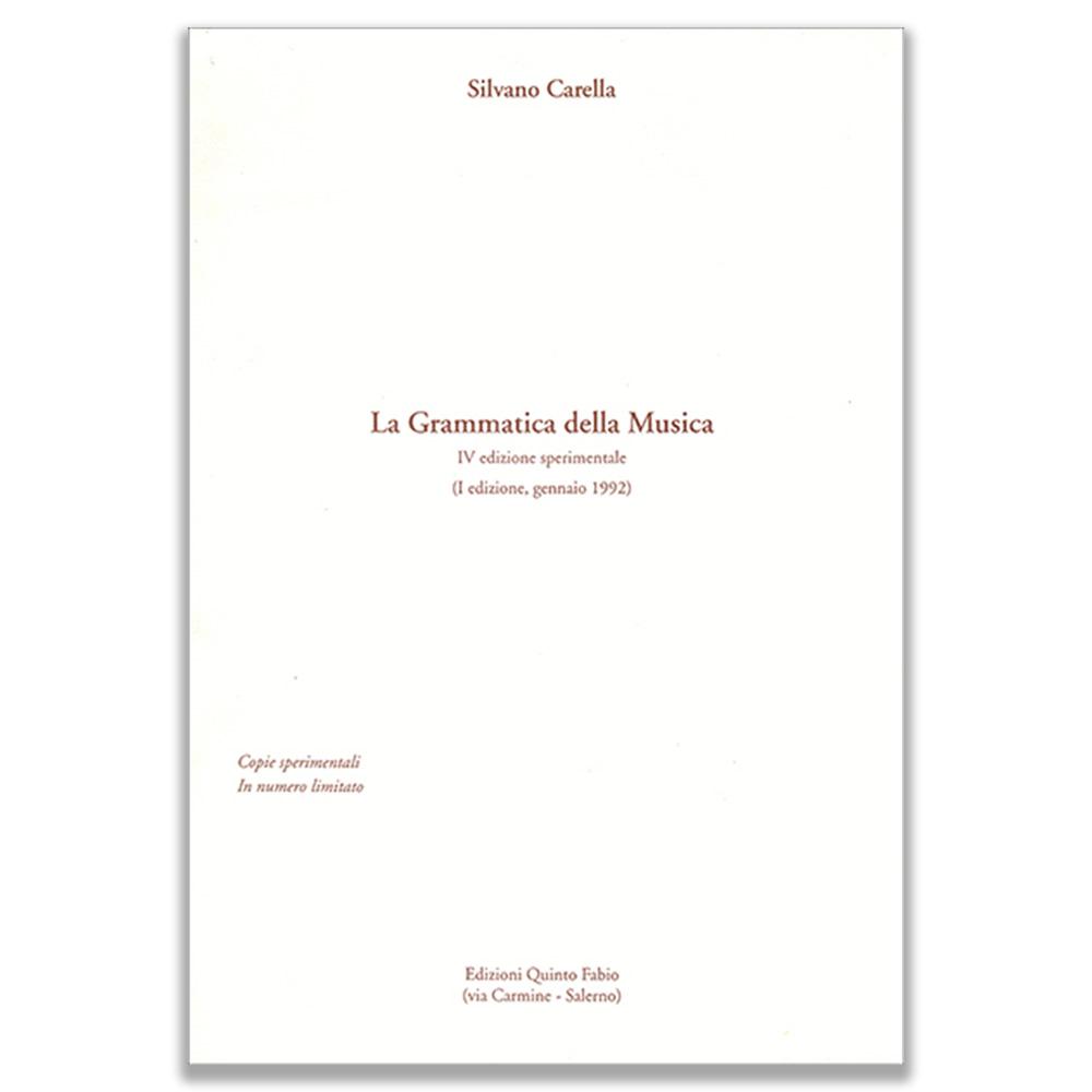 La Grammatica della Musica Silvano Carella