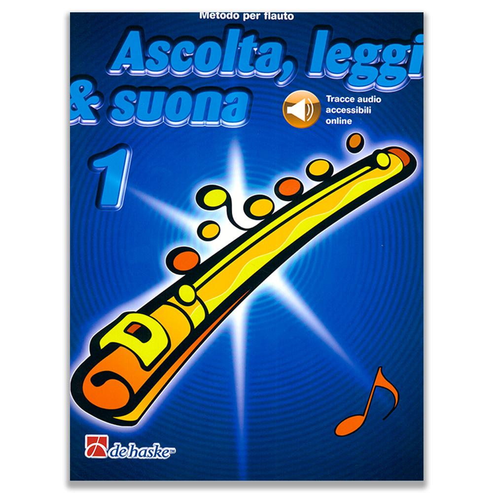 Ascolta, Leggi e Suona Vol. 1 Metodo per Flauto Traverso con Audio Online