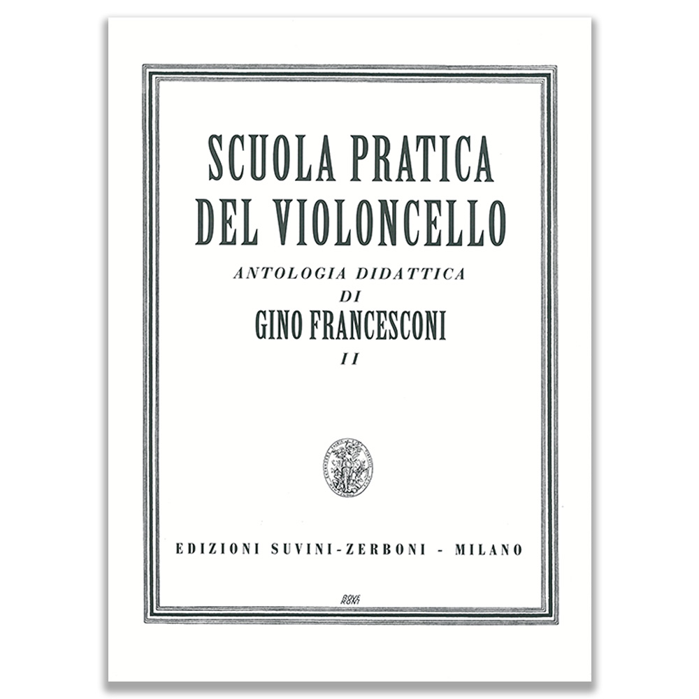 Francesconi Scuola Pratica del Violoncello Vol. 2 Suvini Zerboni